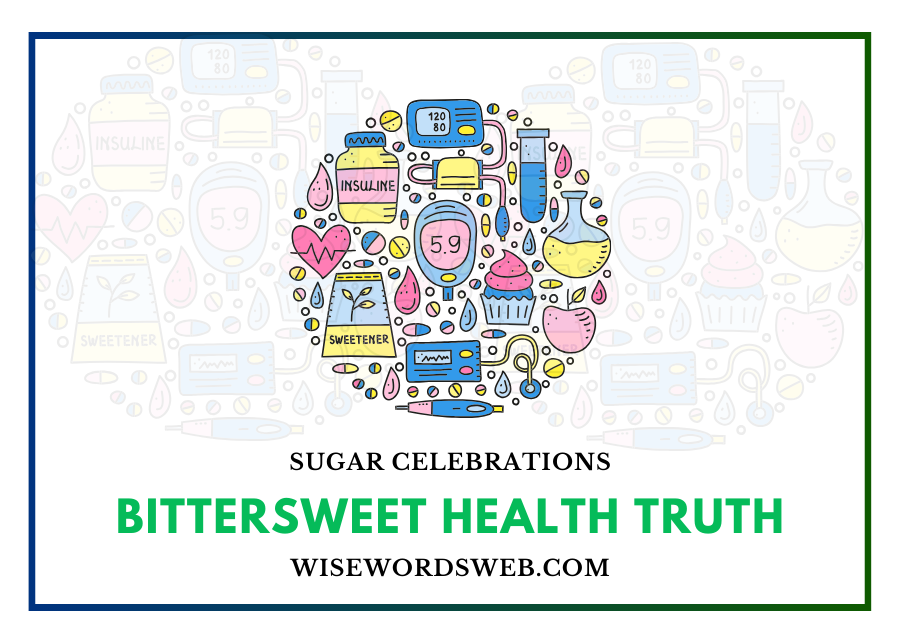 The Bittersweet Truth: Sugar in Celebrations and Its Impact on Our Health